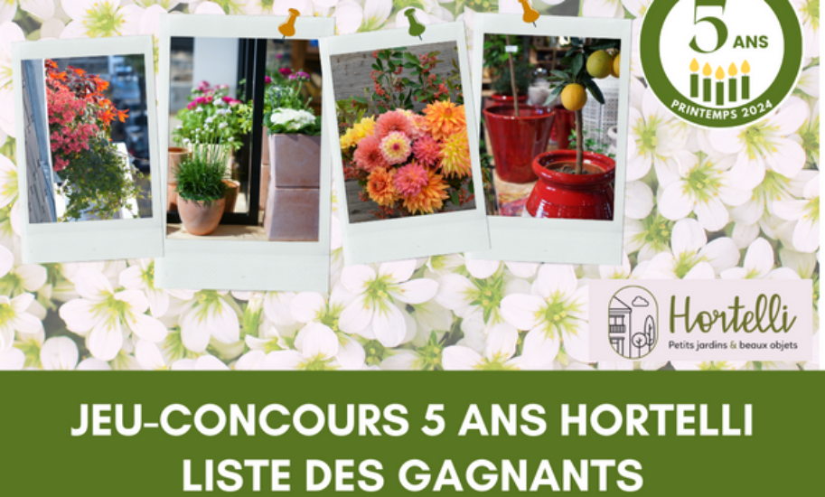 Jeu concours 5 ans Hortelli : résultats